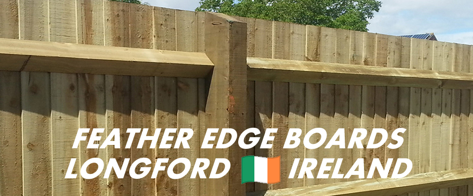 Feather Edge Boards Ireland